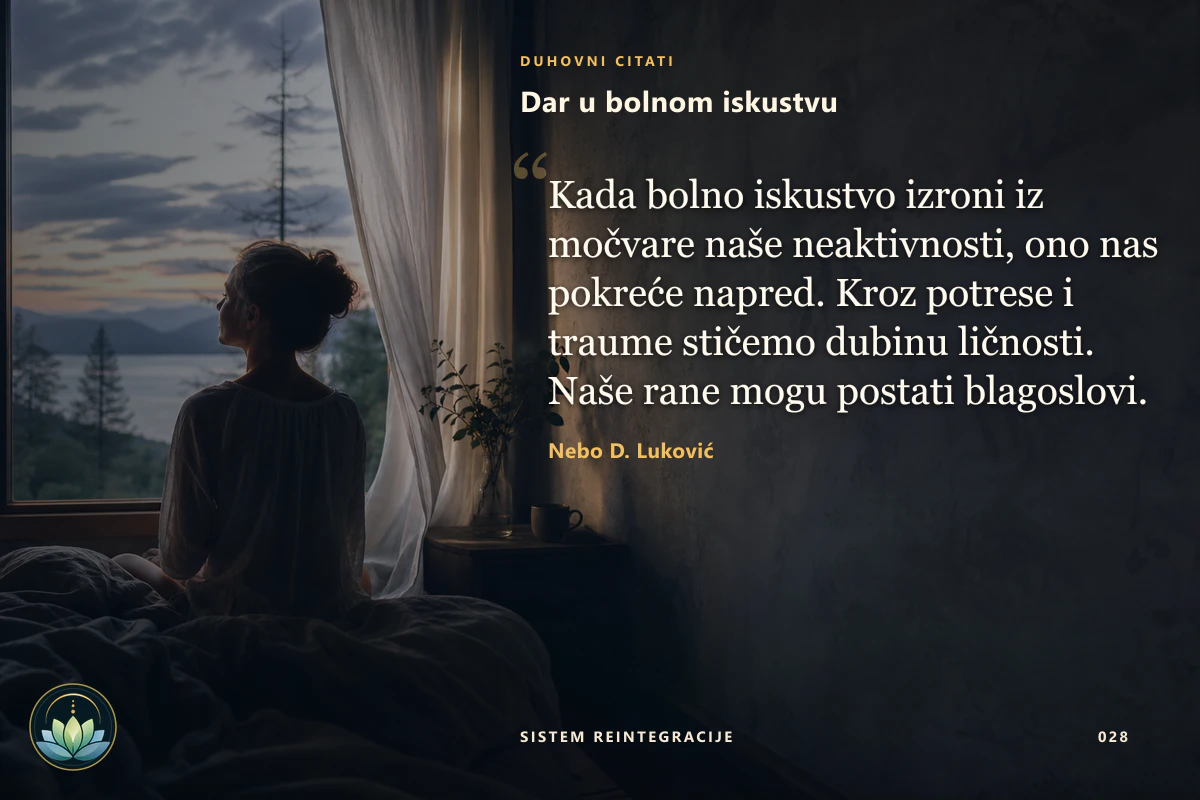 Dar u bolnom iskustvu. Kada bolno iskustvo izroni iz močvare naše neaktivnosti, ono nas pokreće napred. Kroz potrese i traume stičemo dubinu ličnosti. Naše rane mogu postati blagoslovi. Nebo D. Luković